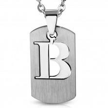 Prívesok z ocele - dvojdielna tabuľka s písmenom "B"