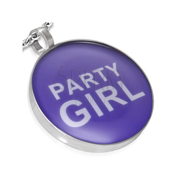 Oceľový prívesok - PARTY GIRL nápis
